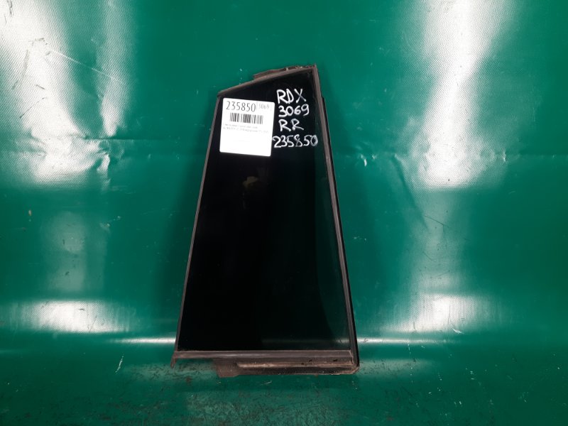 Стекло двери глухое заднее правое ACURA RDX 12-19 2013 Внедорожник 3.5 J35Z2 73410-TX4-A02 Б/У