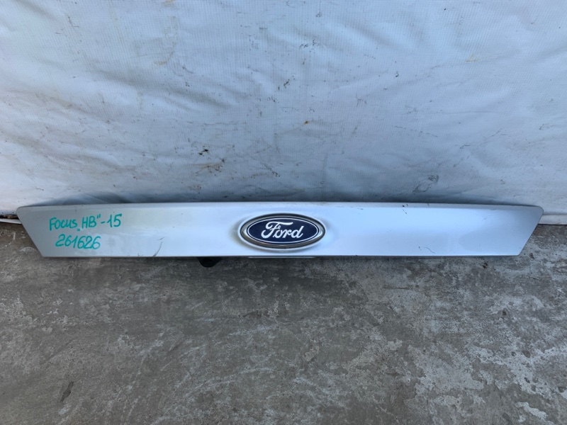 Панель подсветки номера FORD FOCUS 10-18 Хетчбек CV6Z-5843400-AA Б/У