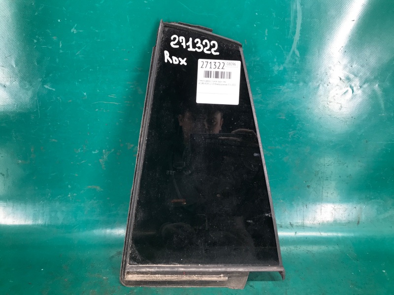 Стекло двери глухое заднее левое ACURA RDX 12-19 2015 Внедорожник 3.5 73460-TX4-A02 Б/У