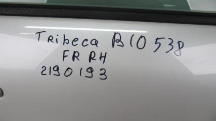 Дверь передняя правая TRIBECA B10 07-13 2010 Внедорожник 3.6