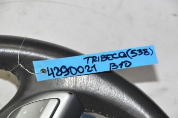 Руль TRIBECA B10 07-13 2010 Внедорожник 3.6