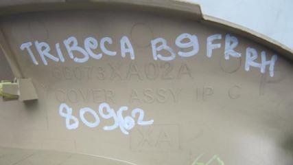 Накладка торпедо передняя правая TRIBECA B10 07-13