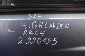 Дверь задняя левая HIGHLANDER 01-07 2006 ACU20 2.4 2AZFE