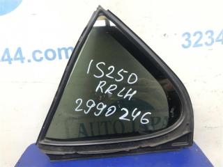 Стекло двери глухое заднее левое LEXUS IS250/350 05-13 2010