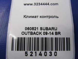Блок управления печкой OUTBACK 09-14 BR 2011 Внедорожник 3.6 EZ36
