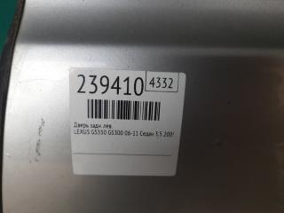 Дверь задняя левая GS350 GS300 05-11 2009 Седан 3.5