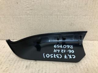 Накладка зеркала левая MAZDA CX-7 06-12 Внедорожник 2.3